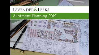 Lavender and Leeks  February 2019  Allotment Planning 2019 [upl. by Ardena883]