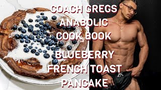 TRYING GREG DOUCETTE’S ANABOLIC COOK BOOK 20  French Toast Pancake  QampA [upl. by Ecirtnahs]