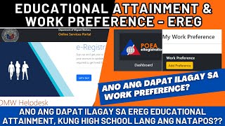 PAANO AYUSIN ANG EDUCATIONAL ATTAINMENT SA EREG AT ANO ANG DAPAT ILAGAY SA WORK REFERENCE [upl. by Corsiglia589]