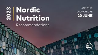 Launch Nordic Nutrition Recommendations 2023 [upl. by Haisej]