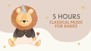 Classical Music for Babies  5 HOURS  Mozart amp Schubert [upl. by Adnat]