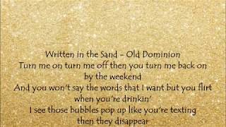 Written in the Sand  Old Dominion Lyrics [upl. by Ertha]