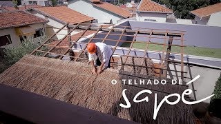 Jardim das Ideias 18 O telhado de sapé [upl. by Aremat]