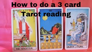 How to do a 3 card Tarot Reading  Mini Lesson [upl. by Fielding]