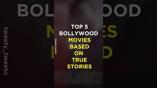 Top 5 Bollywood movies based on true stories [upl. by Dutch]