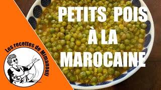 Les petits pois cuits à la marocaine de Mimanoufi [upl. by Rosetta]