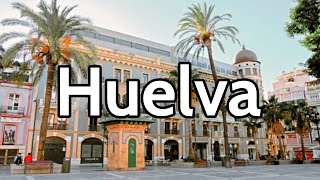 HUELVA Capital 4K 🟢 GUÍA DE VIAJE 📌 Qué ver y hacer en 2 días  Andalucía  España [upl. by Mossolb189]