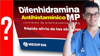 DIFENHIDRAMINA para que sirve la difenhidramina  Y MAS 💊 Antihistamínicos Alergia [upl. by Georgiana]