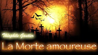 Livre audio  La Morte Amoureuse Théophile Gautier [upl. by Yessej]