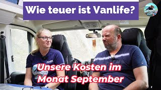 Wie teuer ist Vanlife  Konnten wir endlich mal sparen  Unsere Kosten im Monat September 2024 [upl. by Nah]