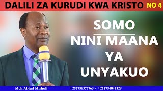 SOMO NINI MAANA YA UNYAKUO BY MCH ABIUD MISHOLI [upl. by Basil]