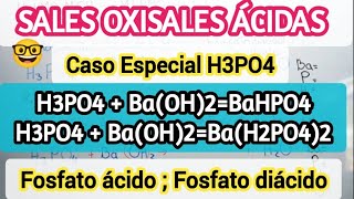 Sales Oxisales ÁcidasReacción de formaciónFosfato diácido de Bario salesoxisalesácidas química [upl. by Grimbald114]