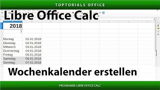 Dynamischen Wochenkalender erstellen LibreOffice Calc [upl. by Yonit]