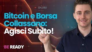 Bitcoin e Borsa Collassano Agisci Subito [upl. by Aratnahs]