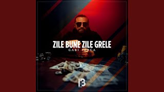 ZILE BUNE ZILE GRELE [upl. by Junette]