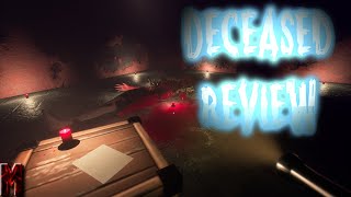 Deceased Review [upl. by Sudoeht]