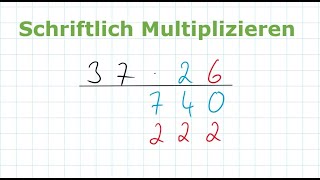 Multiplizieren und Dividieren  schriftlich Multiplizieren  Mathe einfach erklärt [upl. by Fiona719]