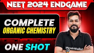 Complete ORGANIC CHEMISTRY in 1 Shot  Concepts  Most Important Questions  NEET 2024 [upl. by Areem]