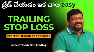 Trailing Stop Loss method  2 కాండిల్స్ మీ ట్రేడ్ ని సేఫ్ గా ఉంచుతాయి  nkspriceactiontrading [upl. by Tamanaha]