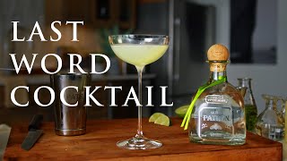 The Last Word Cocktail With a Tequila Twist  Patrón Tequila [upl. by Afaw429]