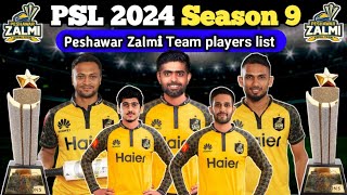 Psl 2024 Peshawar Zalmi squad  Pz squad 2024  Psl Season 9 pz Squad  pakistan super league 2024 [upl. by Marnie]