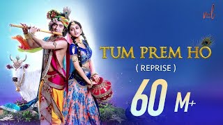 Tum Prem Ho  Reprise  Lyrical Video  RadhaKrishn  MOhit Lalwani  Surya Raj Kamal  Bharat Kamal [upl. by Naegem506]