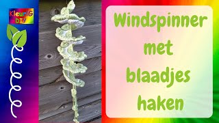 Haken ♥ Windspinner met blaadjes [upl. by Herv]