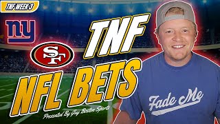 Giants vs 49ers Thursday Night Football Picks  FREE NFL Best Bets Predictions and Player Props [upl. by Fabi]