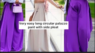 How to cut and sew trendy circular palazzo pant with side pleats palazzo trousers [upl. by Hugh]