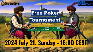 Free Poker Tournament Freeroll at 888 Poker  2024 July 21 Sunday 1800 CEST [upl. by Evania]