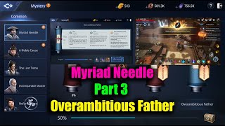 MIR4 Mystery Myriad Needle Part 3 Overambitious Father [upl. by Spike303]