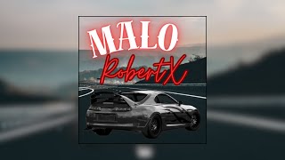 Malo RobertX Audio [upl. by Nyasuh]