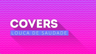 Jorge amp Mateus  Louca de Saudade Covers [upl. by Olbap128]