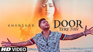 Door Tere Ton Khan Saab Full Song Goldboy  Sukh Dhillon  Latest Punjabi Songs 2019 [upl. by Anaitat]