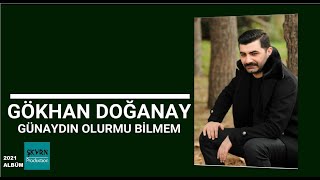 Gökhan Doğanay Günaydın Olur Mu Bilmem 2021 Official Lyric Video [upl. by Orsay]