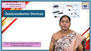 Energy band Diagram and Fermi level in Extrinsic Semiconductors by Dr Padma Rapur [upl. by Tades]