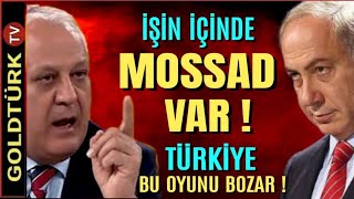 MOSSADIN KORKUNÃ‡ PLANITÃœRKÄ°YE BU OYUNU BOZARRAMAZAN KURTOÄLU [upl. by Aleuqahs]