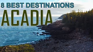 Top 8 Destinations in Acadia National Park [upl. by Tebor975]