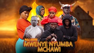 MWENYE NYUMBA MCHAWI FULL MOVIE MWAKATOBE [upl. by Neerhtak]