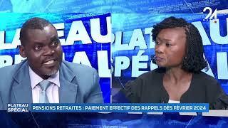 PLATEAU SPECIAL  PENSION RETRAITESPAIEMENT EFFECTIF DES RAPPELS DÈS FEVRIER 2024 [upl. by Haonam]