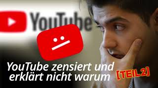 Youtube zensiert  und erklärt nicht warum Teil 2 [upl. by Assele]