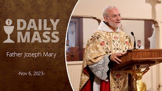 Catholic Daily Mass  Daily TV Mass  November 6 2023 [upl. by Huston]