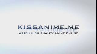 KissAnime intro [upl. by Thia294]