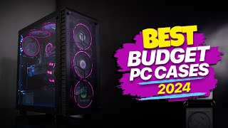 2024s Best Budget PC Cases  Get More for Less [upl. by Sonstrom7]