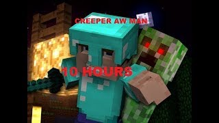 creeper aw man 10 hours [upl. by Suiratnod]