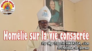 Homélie de Mgr Faustin AMBASSA sur la vie consacrée [upl. by Bumgardner990]