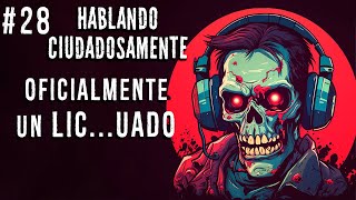 Finalmente Licuado  Hablando Ciudadosamente 28  Ciudadano Z [upl. by Stempson]