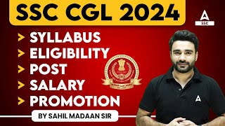 SSC CGL 2024  SSC CGL Syllabus Post Salary Eligibility Promotion  Full Details [upl. by Vasilek]