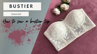 Bustier sewing tutorial  How to sew a bustier top [upl. by Adrianna700]