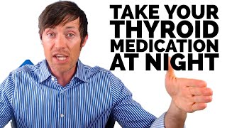 Take Your Thyroid Medication At Night Heres Why [upl. by Aneehs]